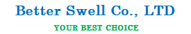 BETTER SWELL CO., LTD.